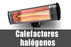 Calefactores halógenos